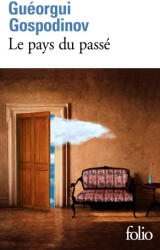 Le pays du passé - Gospodinov (2024)