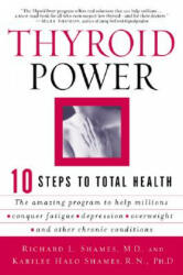 Thyroid Power - Richard Shames, Karilee Halo Shames (ISBN: 9780060082222)