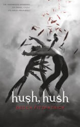 HUSH, HUSH - BECCA FITZPATRICK (2018)