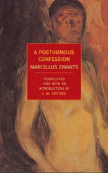 A Posthumous Confession - Marcellus Emants, J. M. Coetzee (2011)