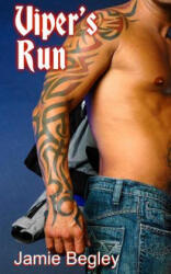 Viper's Run - Jamie Begley (2013)