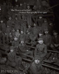 Theatre of the Face - Max Kozloff (2007)