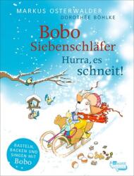 Bobo Siebenschläfer: Hurra, es schneit! (2024)