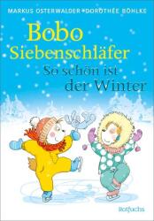Bobo Siebenschläfer: So schön ist der Winter! - Sophia Marzolff, Dorothée Böhlke (2025)