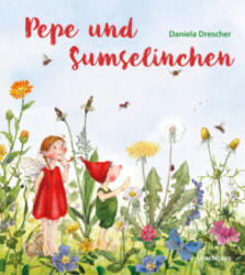 Pepe und Sumselinchen - Daniela Drescher (2025)