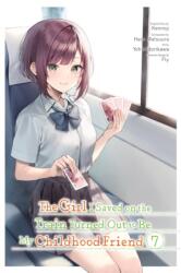 The Girl I Saved on the Train Turned Out to Be My Childhood Friend, Vol. 7 (2024)