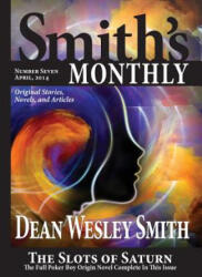 Smith's Monthly #7 - Dean Wesley Smith (2014)