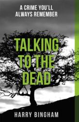 Talking to the Dead (2013)