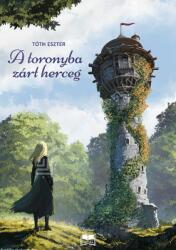 A toronyba zárt herceg (ISBN: 9789636399641)