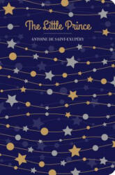 Little Prince - Antoine Saint-Exupery (ISBN: 9781912714308)