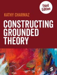Constructing Grounded Theory - CHARMAZ (ISBN: 9781526426611)