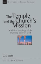 The Temple and the Church's Mission - G. K. Beale (ISBN: 9780830826186)