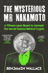 The Mysterious Mr Nakamoto (ISBN: 9781805464365)