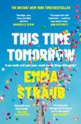 This Time Tomorrow (ISBN: 9781405946124)