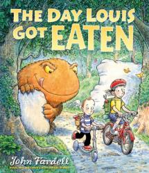 The Day Louis Got Eaten (ISBN: 9781849393874)