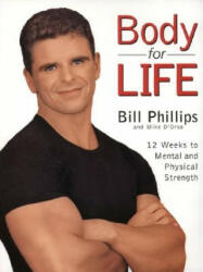 Body for Life - Bill Phillips, Michael D'Orso (ISBN: 9780060193393)