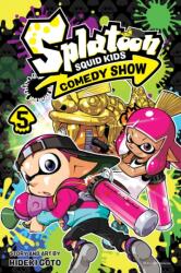 Splatoon: Squid Kids Comedy Show, Vol. 5 (ISBN: 9781974722402)