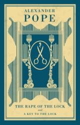 The Rape of the Lock and A Key to the Lock (ISBN: 9781847497260)