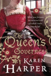 Queen's Governess - Karen Harper (ISBN: 9780091940416)