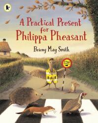Un cadou practic pentru Philippa Pheasant (ISBN: 9781529513387)