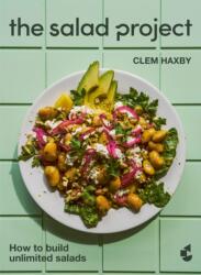 The Salad Project - Clem Haxby (ISBN: 9781529949124)