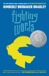 Fighting Words - Kimberly Brubaker Bradley (ISBN: 9781984815705)