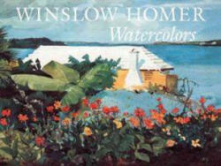 Winslow Homer Watercolors - Nicolai Cikovsky (ISBN: 9780789399557)