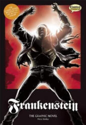 Frankenstein: The Graphic Novel - Mary Wollstonecraft Shelley, Clive Bryant (ISBN: 9781907127397)