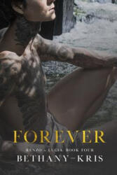 Forever - Bethany-Kris (ISBN: 9781988197975)