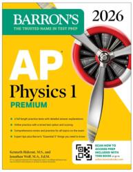AP Physics 1 Premium, 2026: Prep Book with 4 Practice Tests + Comprehensive Review + Online Practice - Jonathan Wolf (ISBN: 9781506297729)