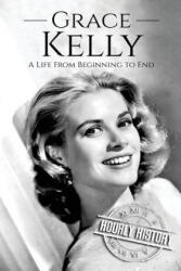 Grace Kelly - Hourly History (2017)