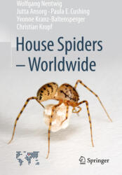House Spiders - Worldwide - Wolfgang Nentwig, Jutta Ansorg, Paula E. Cushing, Yvonne Kranz-Baltensperger, Christian Kropf (2024)