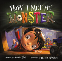 How I Met My Monster - Howard Mcwilliam (ISBN: 9781947277786)
