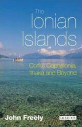 Ionian Islands - John Freely (ISBN: 9781845116965)