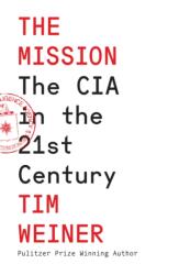 The Mission - Tim Weiner (ISBN: 9780008606602)