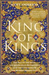King of Kings - Scott Anderson (ISBN: 9781529155266)