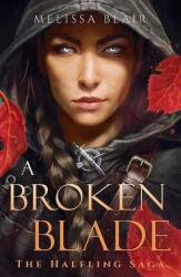 A Broken Blade (ISBN: 9781529447996)