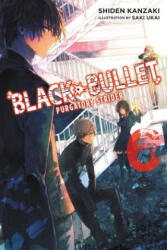 Black Bullet, Vol. 6 (ISBN: 9780316344944)