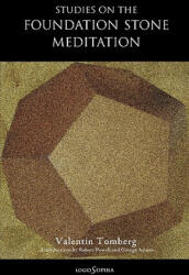 Studies on the Foundation Stone Meditation - Valentin Tomberg (ISBN: 9781597315036)