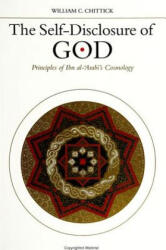 Self-disclosure of God - William Chittick (ISBN: 9780791434048)