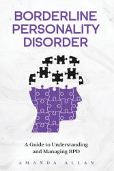 Borderline Personality Disorder - Amanda Allan (ISBN: 9781959018247)