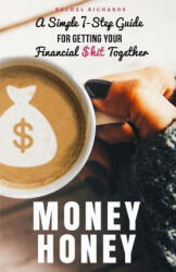 Money Honey - Rachel Richards (ISBN: 9781975949969)