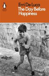 The Day Before Happiness (ISBN: 9780141984506)