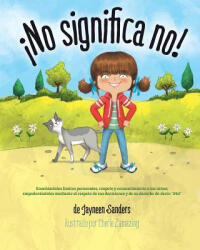 ! No significa no! - Jayneen Sanders (ISBN: 9781925089295)
