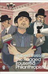 The Ragged Trousered Philanthropists (ISBN: 9780141187693)