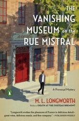 The Vanishing Museum On The Rue Mistral (ISBN: 9780143135296)