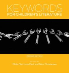 Keywords for Children's Literature, Second Edition (ISBN: 9781479899678)