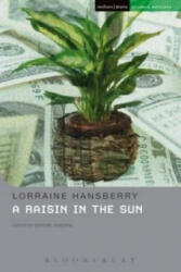 Raisin In The Sun - Lorraine Hansberry (ISBN: 9781408140901)