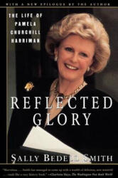 Reflected Glory - Sally Bedell Smith (ISBN: 9780684835631)