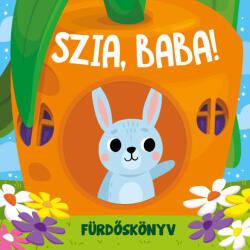 Szia, Baba! - fürdőkönyv (2025)